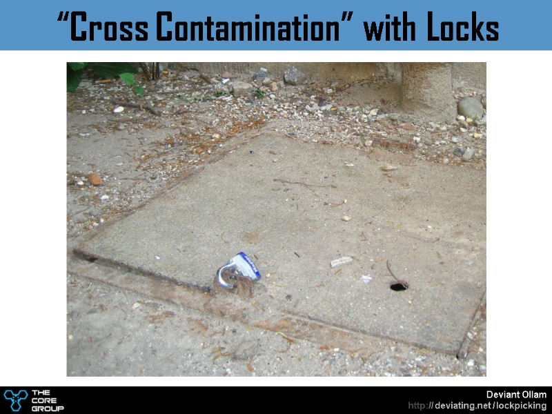 “Cross Contamination” with Locks